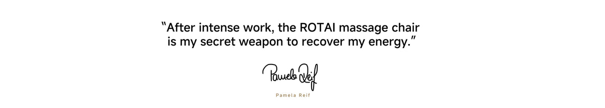 A quote on a white background reading, "After intense work, the ROTAI massage chair is my secret weapon to recover my energy." with a black signature and the words "Famous Quote" below.